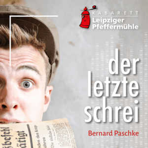 Bernard Paschke - Der letzte Schrei