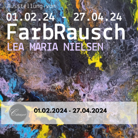 FarbRausch - Lea Maria Nielsen