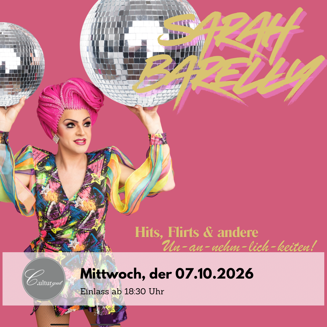 Ein Abend mit Sarah Barelly „Hits, Flirts & andere Un-an-nehm-lich-keiten!“