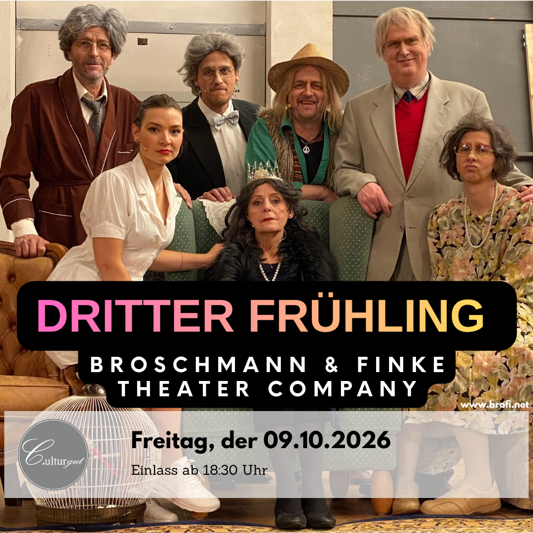 Broschmann & Finke Theater Company - Dritter Frühling